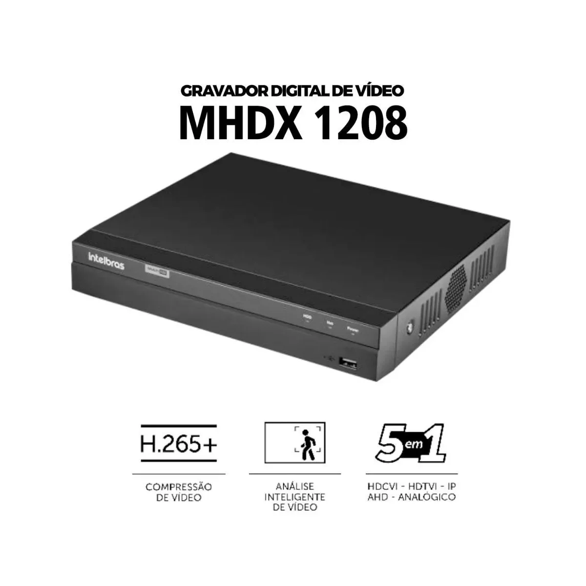 Gravador DVR Intelbras MHDX 1208 8 canais com HD 1 TB